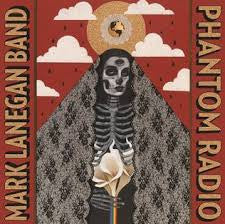 MARK LANEGAN BAND - Phantom Radio LP