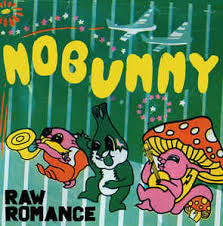 NOBUNNY - Raw Romance LP