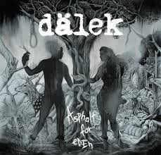 DÄLEK - Asphalt for Eden LP