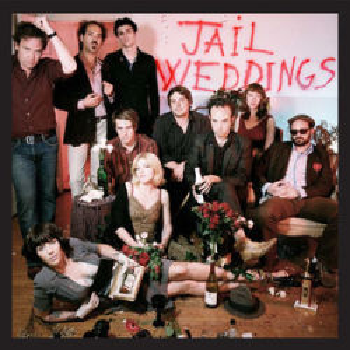 JAIL WEDDINGS - Inconvenient Dreams LP