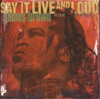 JAMES BROWN - Say It Live And Loud: Live In Dallas 08.26.68 2LP