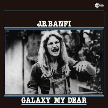 J.B. BANFI - Galaxy My Dear LP
