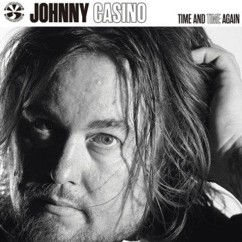 JOHNNY CASINO - Time And Time Again LP / CD