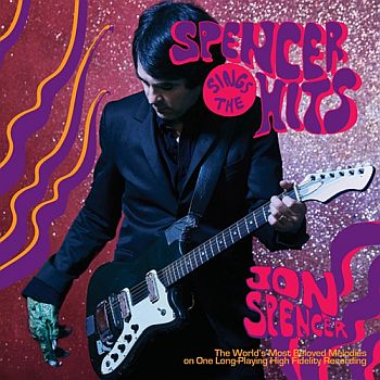 JON SPENCER - Spencer Sings The Hits! LP