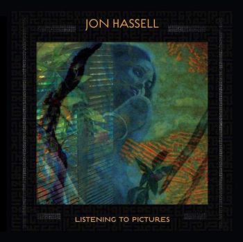 JON HASSELL - Listening To Pictures (Pentimento Volume One) LP