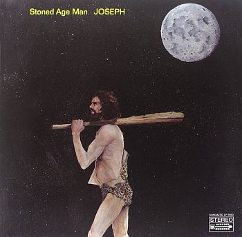 JOSEPH - Stoned Age Man LP