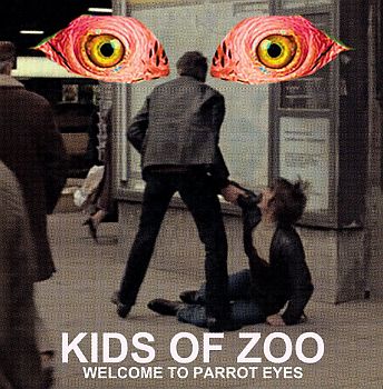 ** FLASH SALE ** KIDS OF ZOO - Welcome To Parrot Eyes LP