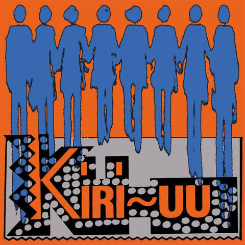 ** FLASH SALE ** KIRI-UU - Creak-whoosh LP