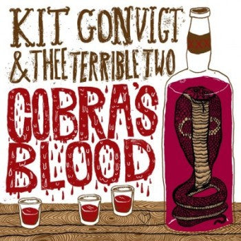 KIT CONVICT AND THEE TERRIBLE TWO - Cobra's Blood LP