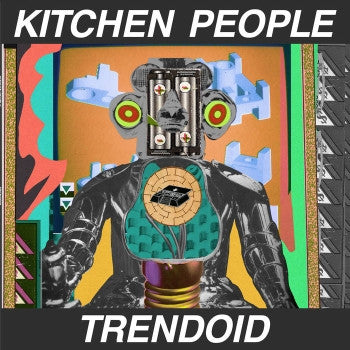 KITCHEN PEOPLE - Trendoid LP
