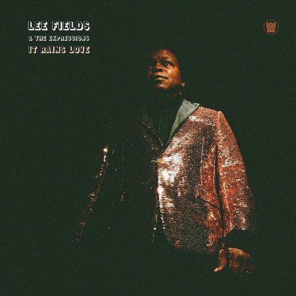LEE FIELDS AND THE EXPRESSIONS - It Rains Love LP