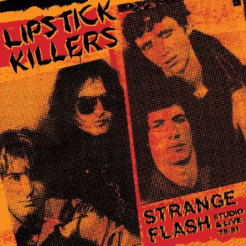 LIPSTICK KILLERS - Strange Flash 2LP (colour vinyl)
