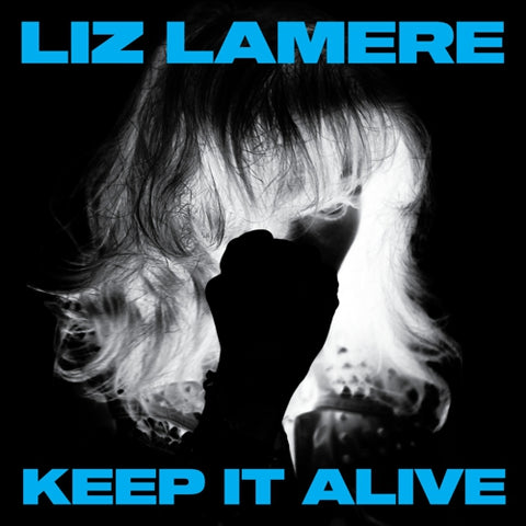 LIZ LAMERE - Keep It Alive LP