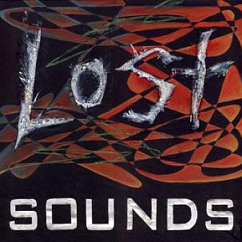 LOST SOUNDS - s/t LP