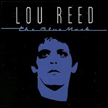 LOU REED - The Blue Mask LP