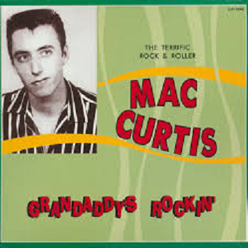 ** FLASH SALE ** MAC CURTIS - Grandaddy's Rockin LP