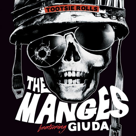 MANGES / GIUDA - Tootsie Rolls split 7"