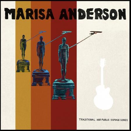 MARISA ANDERSON - Traditional and Public Domain Songs LP
