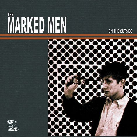 MARKED MEN - On The Outside LP