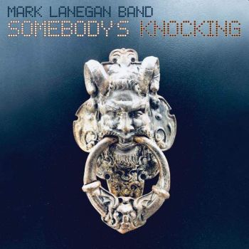 MARK LANEGAN BAND - Somebody's Knocking 2LP