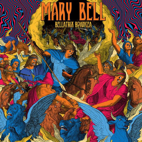 MARY BELL - Bellatrix Boadicea LP