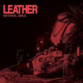 ** FLASH SALE ** MATERIAL GIRLS - Leather LP