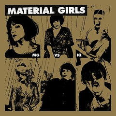 MATERIAL GIRLS - MG vs IQ 12"