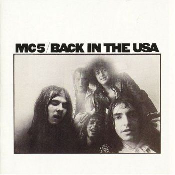 MC5 - Back In The USA LP