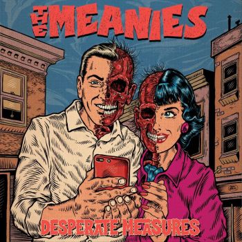 MEANIES - Desperate Measures LP