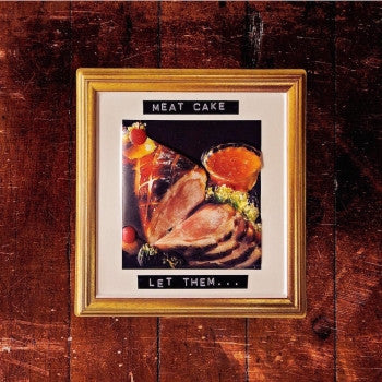 ** FLASH SALE ** MEAT CAKE - Let Them... 12" (colour vinyl)