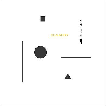 MIGUEL A. RUIZ - Climatery LP