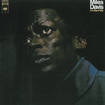 MILES DAVIS - In A Silent Way LP