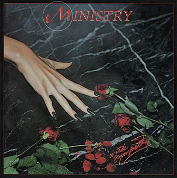 MINISTRY - With Sympathy LP