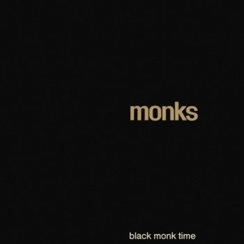 MONKS - Black Monk Time LP