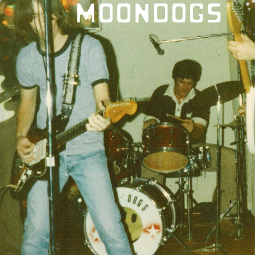 MOONDOGS - When Sixteen Wasn't So Sweet LP