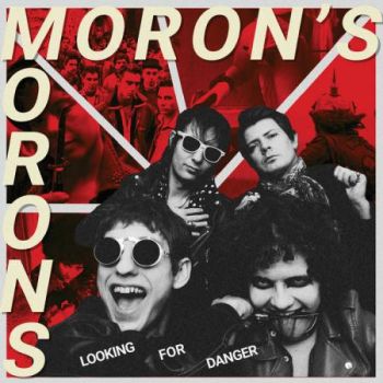 MORON'S MORONS - Looking For Danger LP