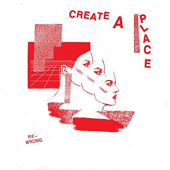 MR. WRONG - Create A Place LP