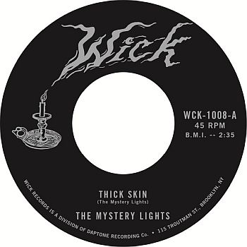 MYSTERY LIGHTS - Thick Skin / In The Darkness 7"