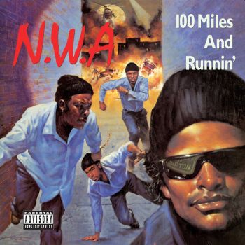 N.W.A. - 100 Miles And Runnin' 12"