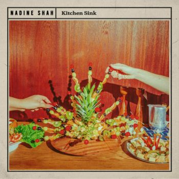 NADINE SHAH - Kitchen Sink LP