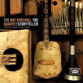 NAT BIRCHALL QUARTET - The Storyteller: A Musical Tribute To Yusef Lateef 2LP
