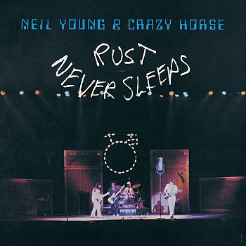 NEIL YOUNG & CRAZY HORSE - Rust Never Sleeps LP