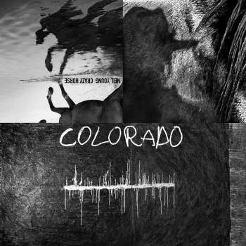 NEIL YOUNG WITH CRAZY HORSE - Colorado 2LP