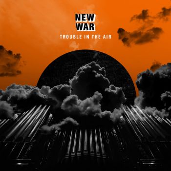 NEW WAR - Trouble In The Air LP (colour vinyl)