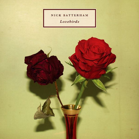 NICK BATTERHAM - Lovebirds LP