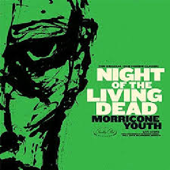 ** FLASH SALE ** NIGHT OF THE LIVING DEAD by Morricone Youth LP