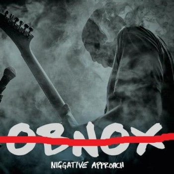OBNOX - Niggative Approach LP