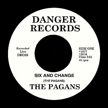 PAGANS - Six and Change 7"