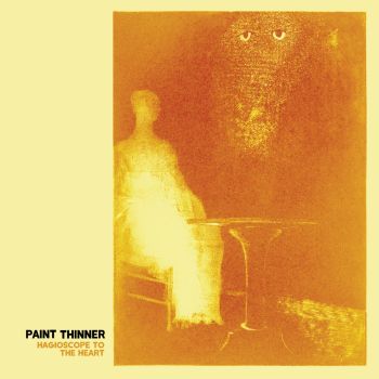 PAINT THINNER - Hagioscope To The Heart LP