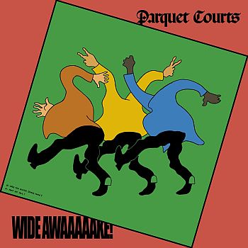 PARQUET COURTS - Wide Awake LP